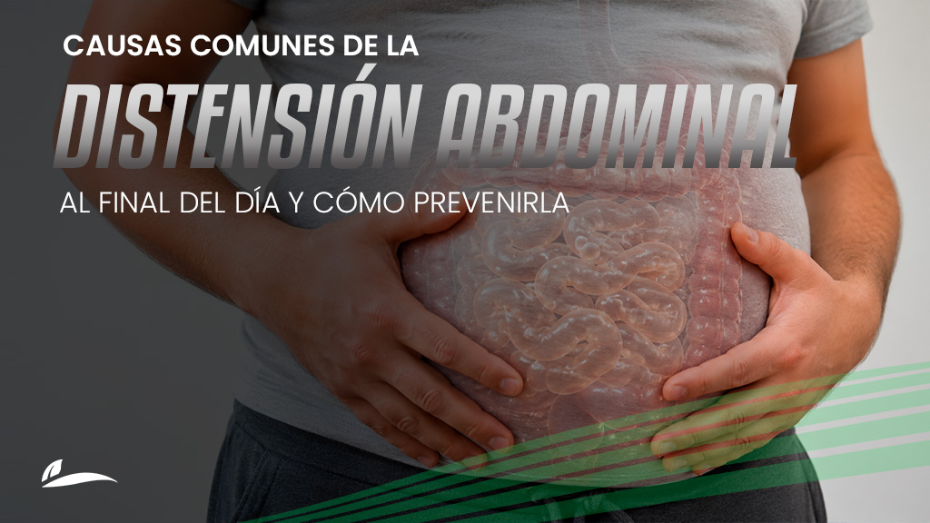 Causas comunes de la distensión abdominal al final del día y cómo prevenirla